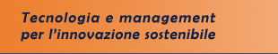 Tecnologia e management per l'innovazione sostenibile